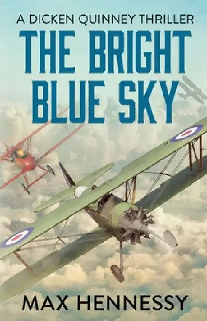 The Bright Blue Sky by Max Hennessy
