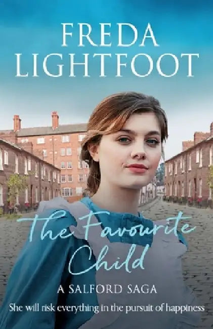 The Favourite Child by Freda Lightfoot