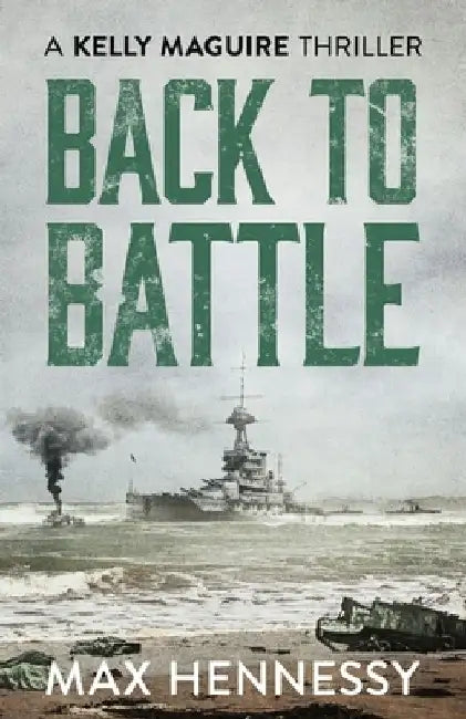 Back to Battle by Max Hennessy