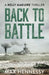 Back to Battle by Max Hennessy