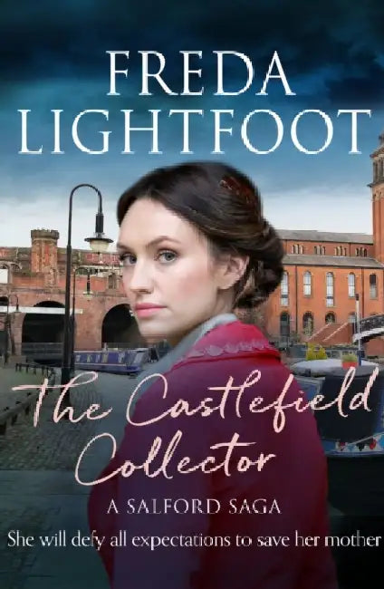 The Castlefield Collector by Freda Lightfoot