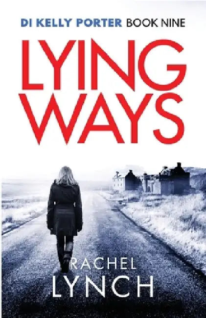 Lying Ways by Rachel Lynch
