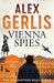 Vienna Spies by Alex Gerlis