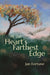 At the Heart's Farthest Edge by Jan Fortune