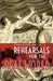 Rehearsals for the Real World by Robin Lindsay Wilson