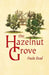 The Hazelnut Grove by Paula Read
