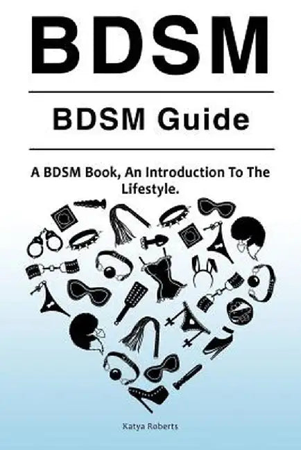 Bdsm Bdsm Gd A Bdsm Bk An Intr by Roberts, Katya