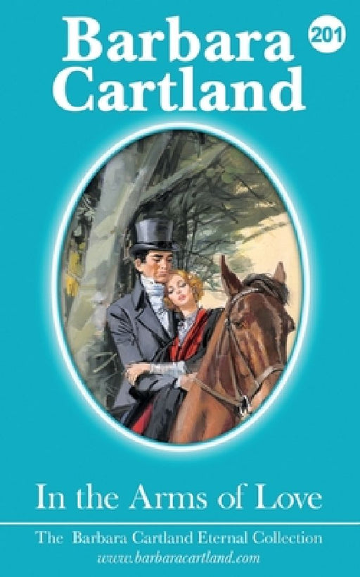 201. In The Arms of Love by Barbara Cartland