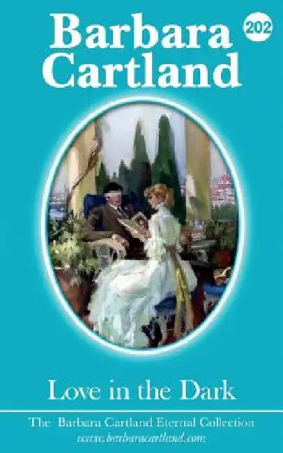 202. Love in the Dark by Barbara Cartland
