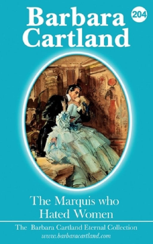 204.The Marquis Who Hated Woman by Barbara Cartland