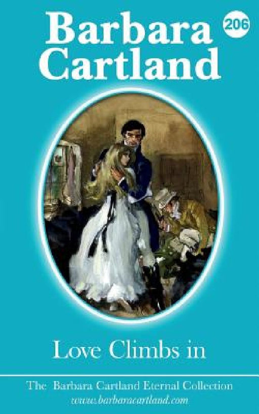 206. Love Climbs In by Barbara Cartland