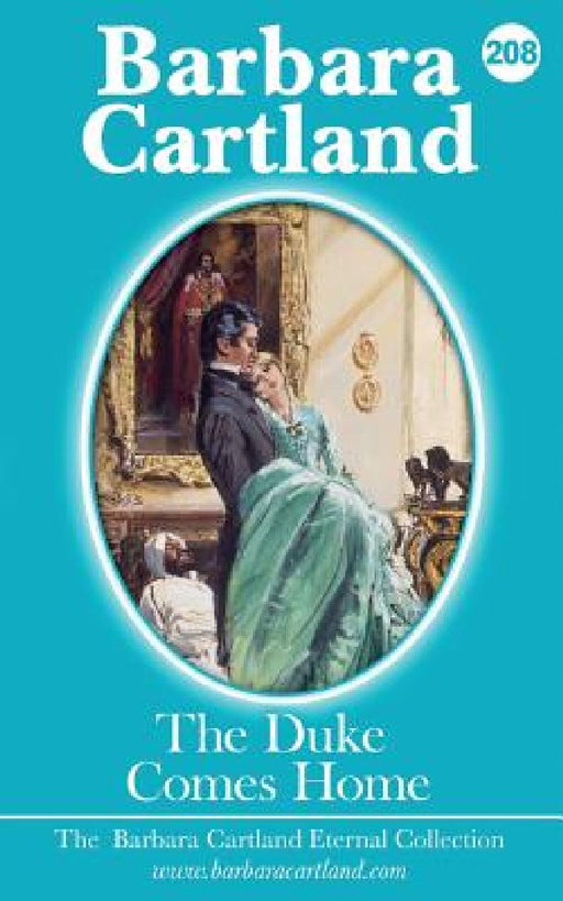 208.The Duke Comes Home by Barbara Cartland