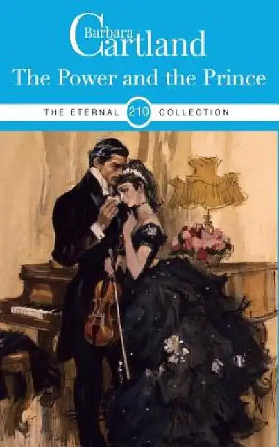 210. The Power and the Prince by Barbara Cartland