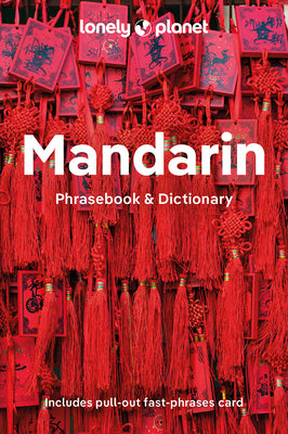 Lonely Planet Mandarin Phrasebook & Dictionary 11 by Lonely Planet