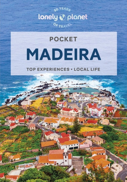 Lonely Planet Pocket Madeira 3 by Marc Di Duca