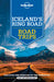 Lonely Planet Iceland's Ring Road 3 by Alexis Averbuck