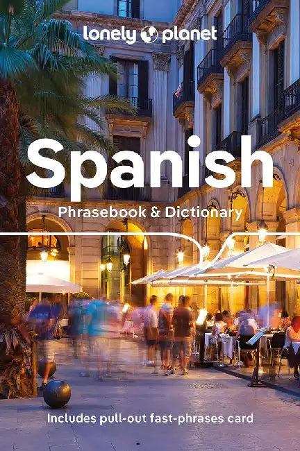 Lonely Planet Spanish Phrasebook & Dictionary 9 by Lonely Planet