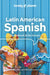 Lonely Planet Latin American Spanish Phrasebook & Dictionary 10 10 by Lonely Planet