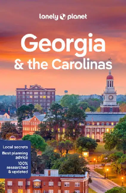 Lonely Planet Georgia & the Carolinas 3 by Amy C. Balfour