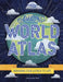 Amazing World Atlas by Lonely Planet Kids