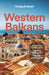 Lonely Planet Western Balkans 4 by Lonely Planet