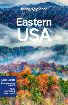 Lonely Planet Eastern USA 6 by Trisha Ping