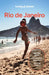 Lonely Planet Rio de Janeiro by Marisa Megan Paska
