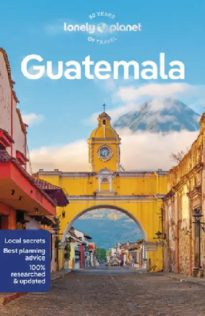 Lonely Planet Guatemala 8 by Lonely Planet