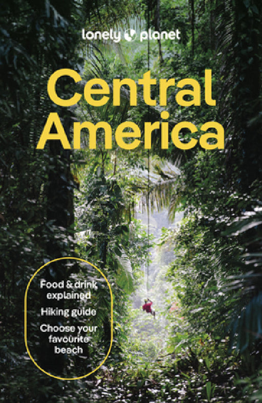 Lonely Planet Central America by Robert Isenberg, Ray Bartlett, Rosie Bell