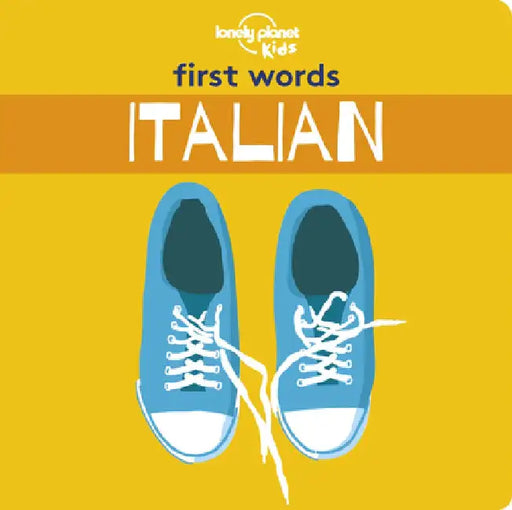 First Words - Italian by Lonely Planet
