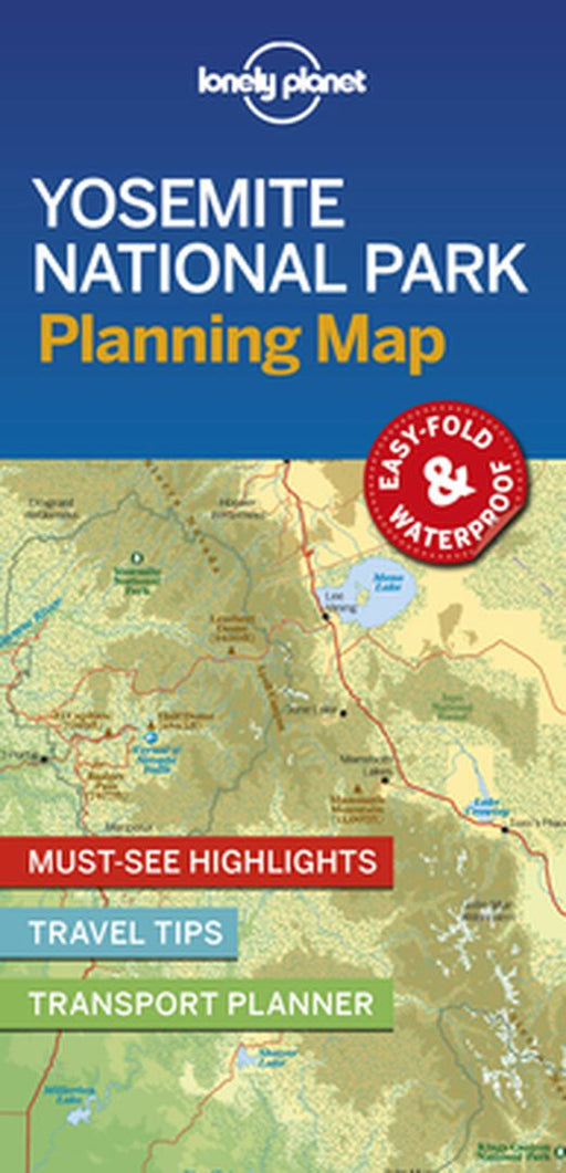 Lonely Planet Yosemite National Park Planning Map by Lonely Planet