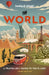 Lonely Planet the World 3 by Lonely Planet