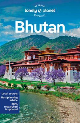 Lonely Planet Bhutan 8 by Lonely Planet