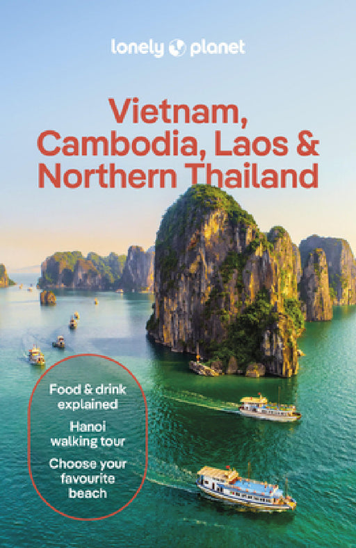 Lonely Planet Vietnam, Cambodia, Laos & Northern Thailand by David Eimer, Matt Blomberg, Austin Bush