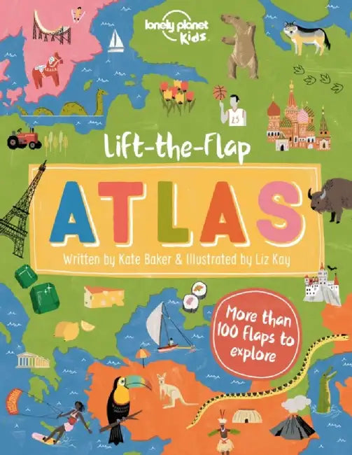 Lonely Planet Kids Lift-the-Flap Atlas by Lonely Planet Kids