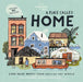 Lonely Planet Kids a Place Called Home: Look Inside Houses Around the World by Kate Baker