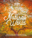 Lonely Planet's Natural World by Lonely Planet