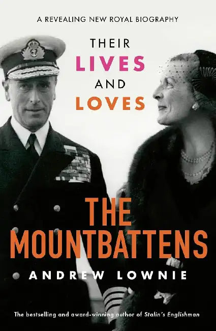 The Mountbattens by Andrew Lownie