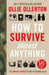 How To Survive (Almost) Anything by Ollie Ollerton