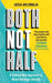 Both Not Half by Jassa Ahluwalia