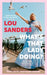 What's That Lady Doing? by Lou Sanders