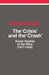 The Crisis and the Crash: Soviet Studies of the West (1917-1939) by Richard B. Day