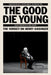 Only the Good Die Young by Bhaskar Sunkara