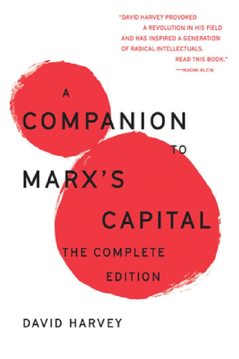 A Companion to Marx's Capital (Vol 1 and 2): The Complete Edition