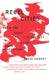 Rebel Cities: From the Right to the City to the Urban Revolution by David Harvey