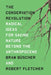 The Conservation Revolution: Radical Ideas for Saving Nature Beyond the Anthropocene by Bram Buscher