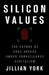 Silicon Values: The Future of Free Speech Under Surveillance Capitalism by Jillian York