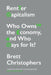 Rentier Capitalism: Who Owns the Economy, and Who Pays for It? by Brett Christophers