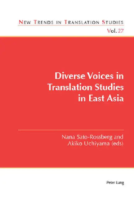 Diverse Voices in Translation Studies in East Asia by Jorge Díaz Cintas