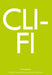 Cli-Fi: A Companion by Axel Goodbody, Adeline Johns-Putra